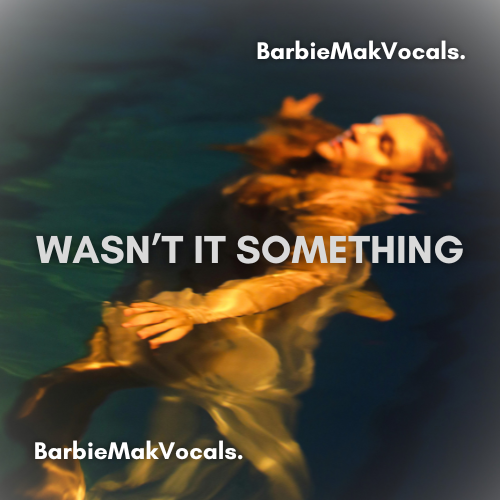 Wasn't It Something
